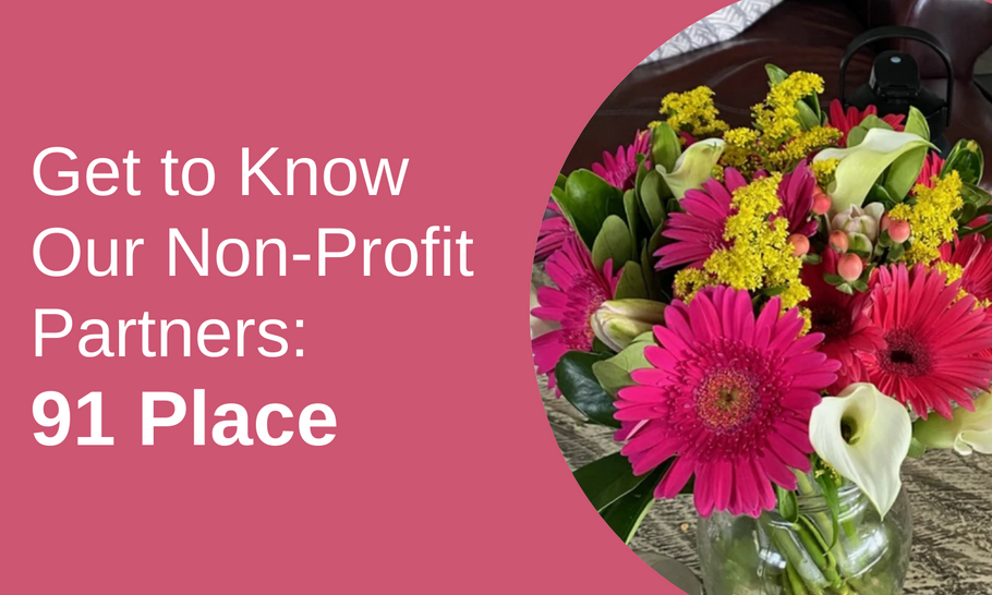 Get to Know Our Non-Profit Partners: 91 Place