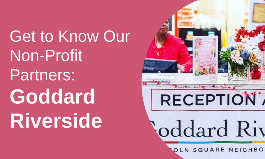 Get To Know Our Non-Profit Partners: Goddard Riverside