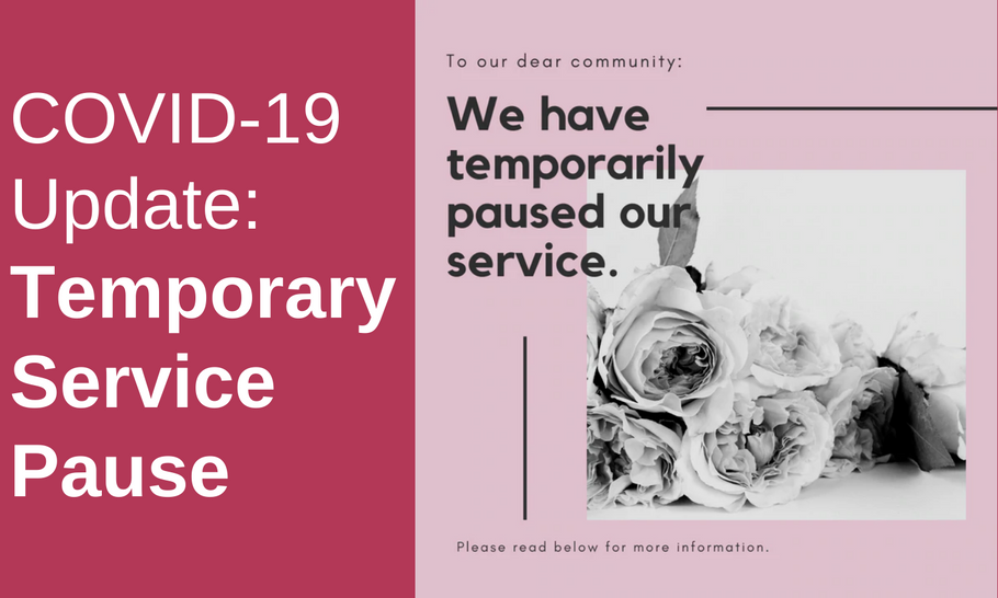 COVID-19 Update: Temporary Service Pause