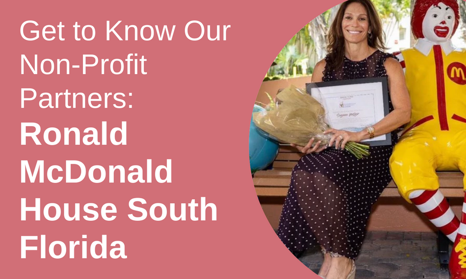 Get to Know Our Non-Profit Partners: Ronald McDonald House South Florida