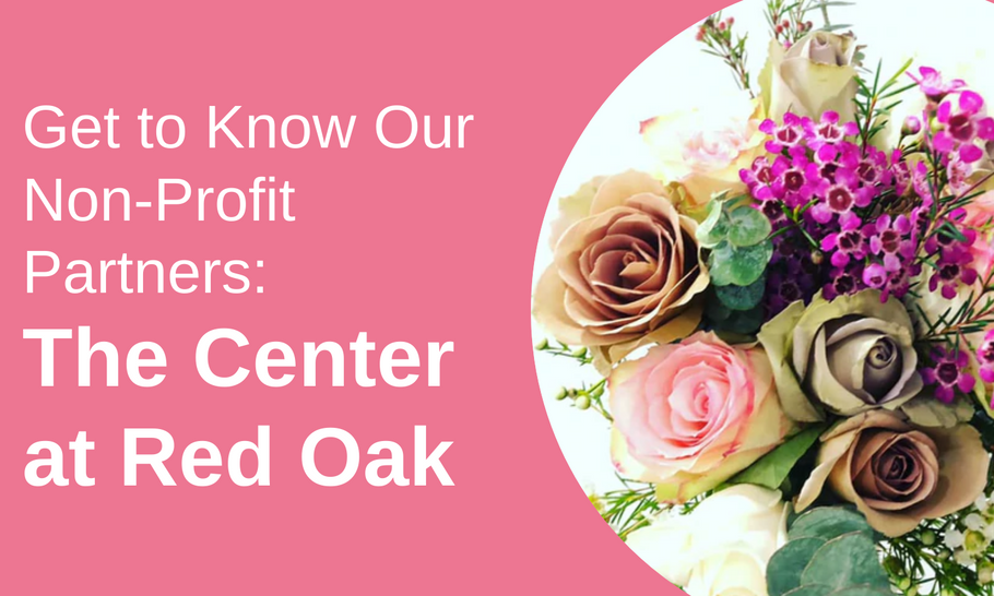 Get To Know Our Non-Profit Partners: The Center at Red Oak